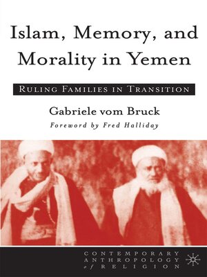 cover image of Islam, Memory, and Morality in Yemen
